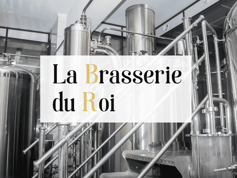 La Brasserie du Roi